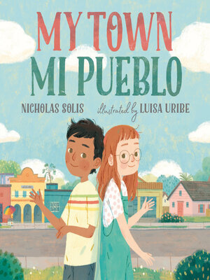 cover image of My Town / Mi Pueblo